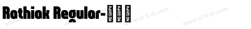 Rathiak Regular字体转换